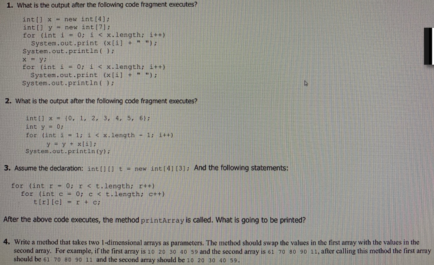 Solved 1. What is the output after the following code | Chegg.com