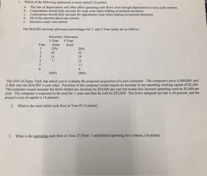 Solved 1 Which Of The Following Statements Is Most Correct Chegg