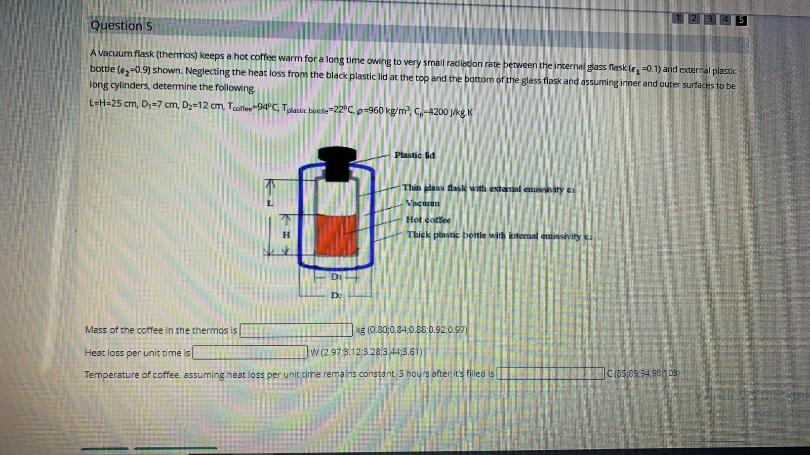 Solved 1 2 3 4 5 Question 5 A vacuum flask (thermos) keeps a