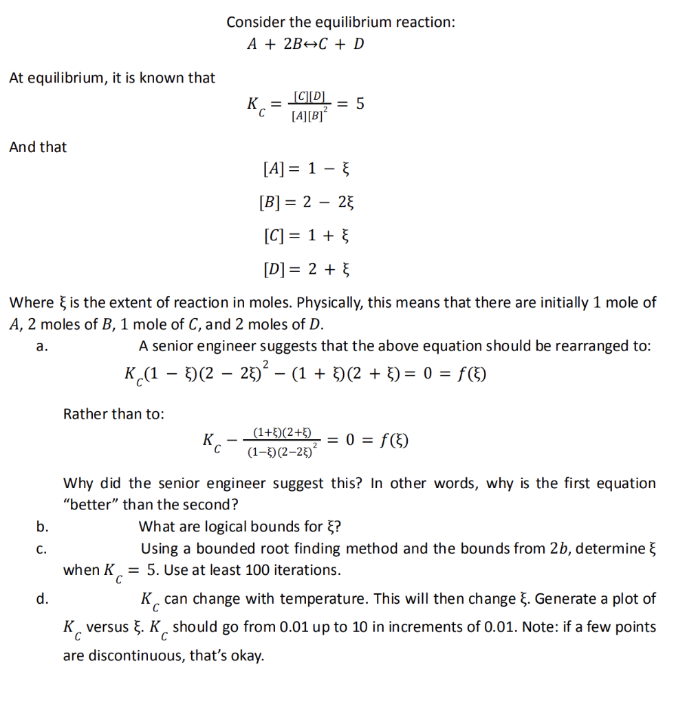 Solved Consider The Equilibrium Reaction: A+2B↔C+D At | Chegg.com