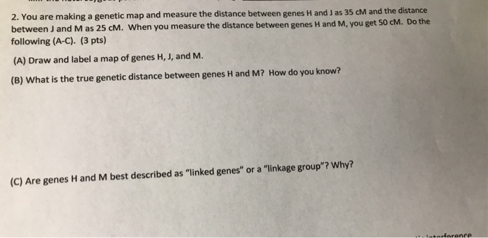 Solved 2. You are making a genetic map and measure the | Chegg.com