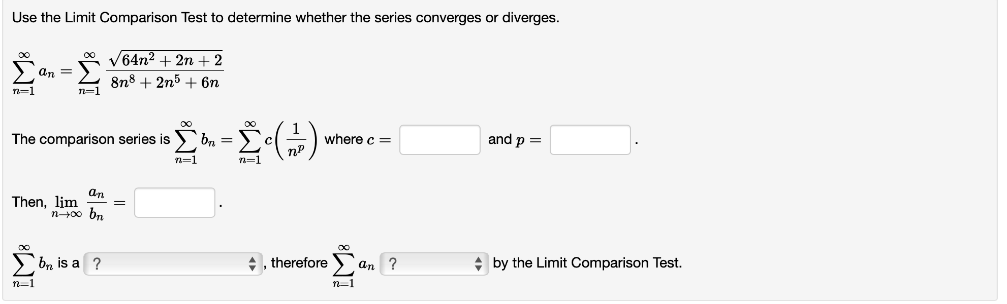 Solved Use the Limit Comparison Test to determine whether