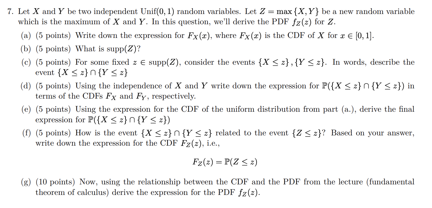 Solved 7. Let X And Y Be Two Independent Unif (0,1) Random | Chegg.com