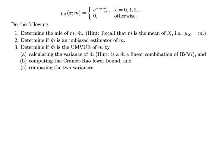 Solved E Mm X 0 1 2 Px 0 Otherwise Do The Follow Chegg Com