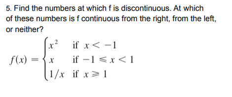 Solved 5. Find the numbers at which f is discontinuous. At | Chegg.com