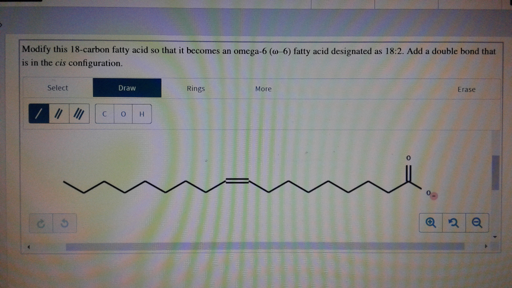 Solved Modify this 18 carbon fatty acid so that it becomes Chegg