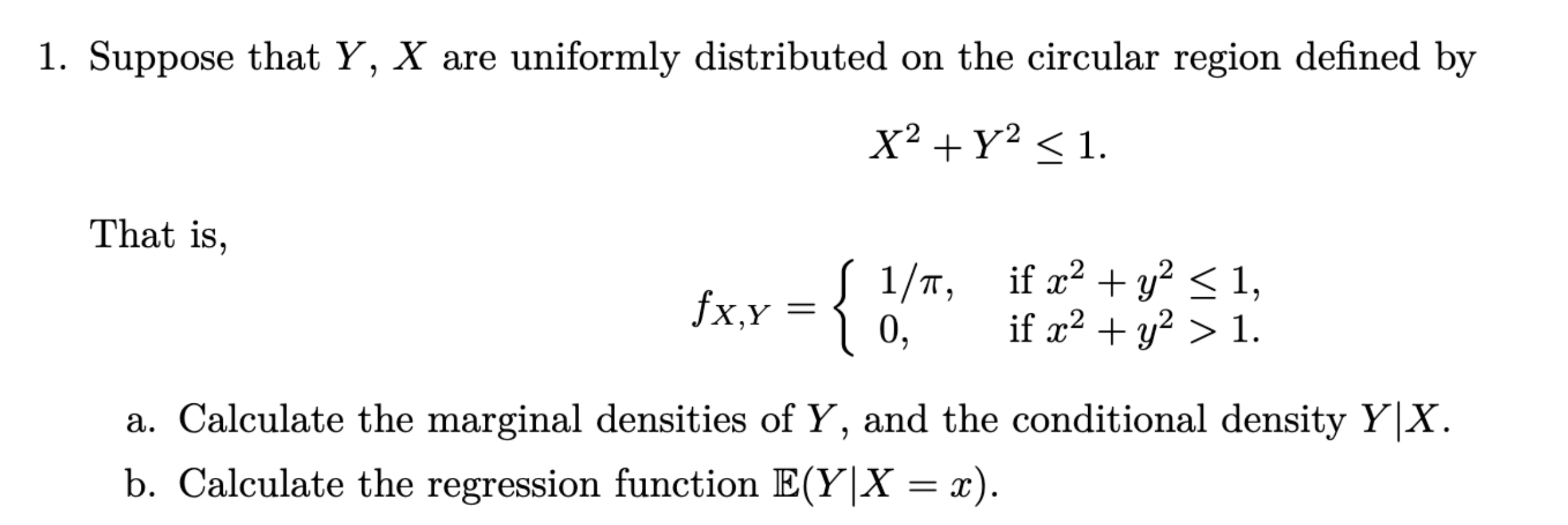 Solved 1. Suppose that Y, X are uniformly distributed on the | Chegg.com