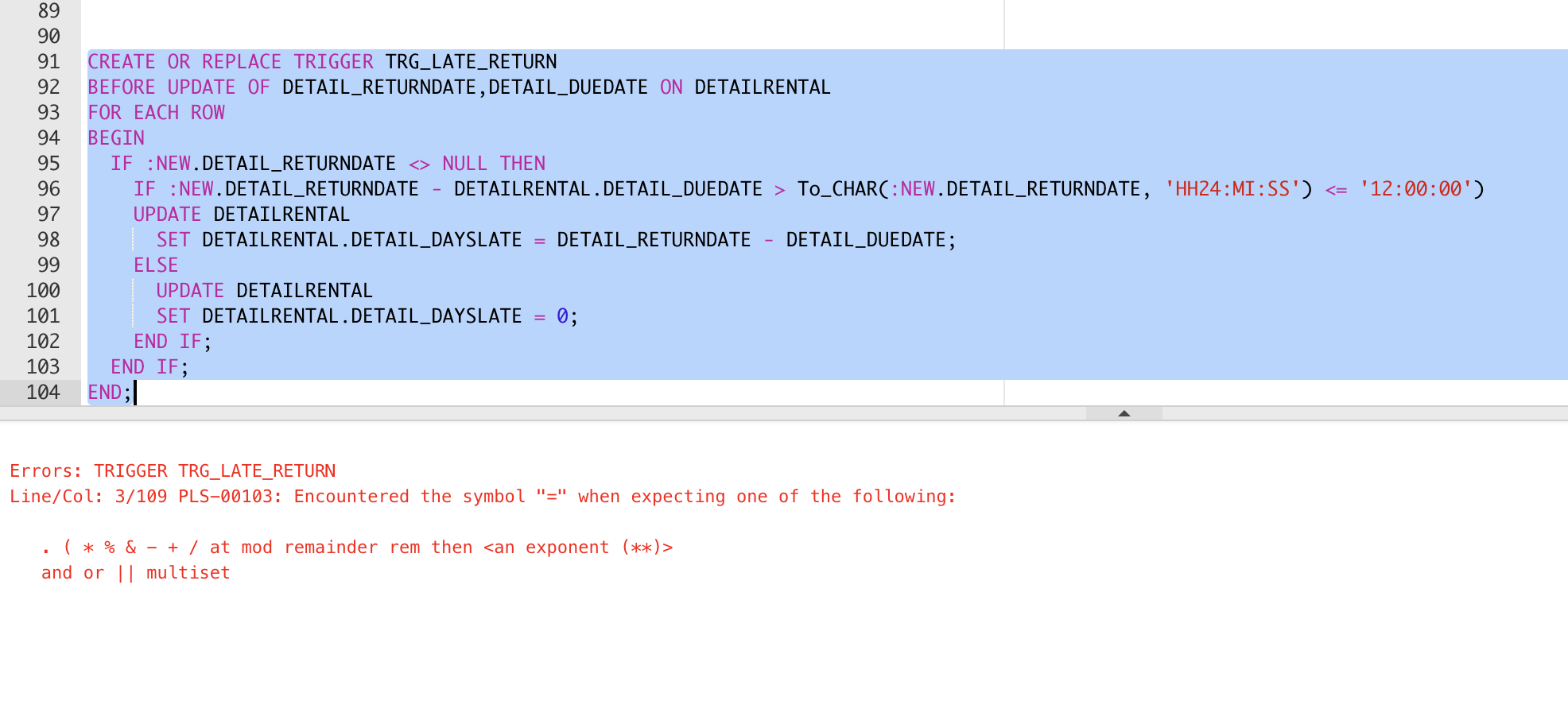 Solved PLZ help fix the following trigger CREATE OR REPLACE | Chegg.com