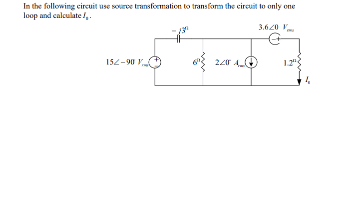 Solved In the following circuit use source transformation to | Chegg.com
