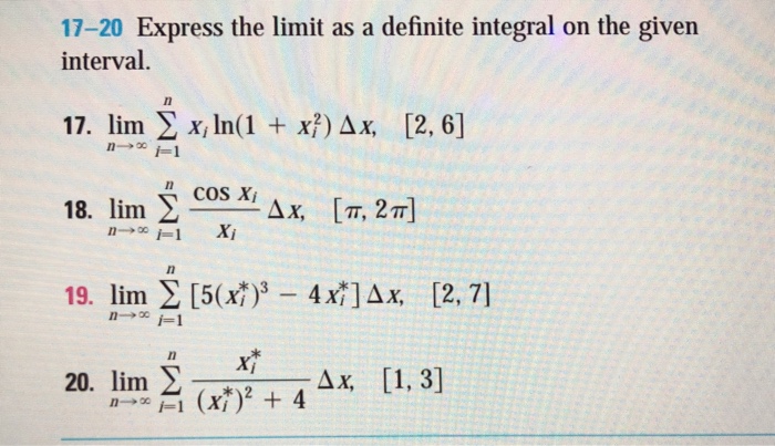 Solved 17-20 Express the limit as a definite integral on the | Chegg.com