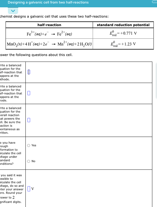 Solved Designing a galvanic cell from two halfreactions