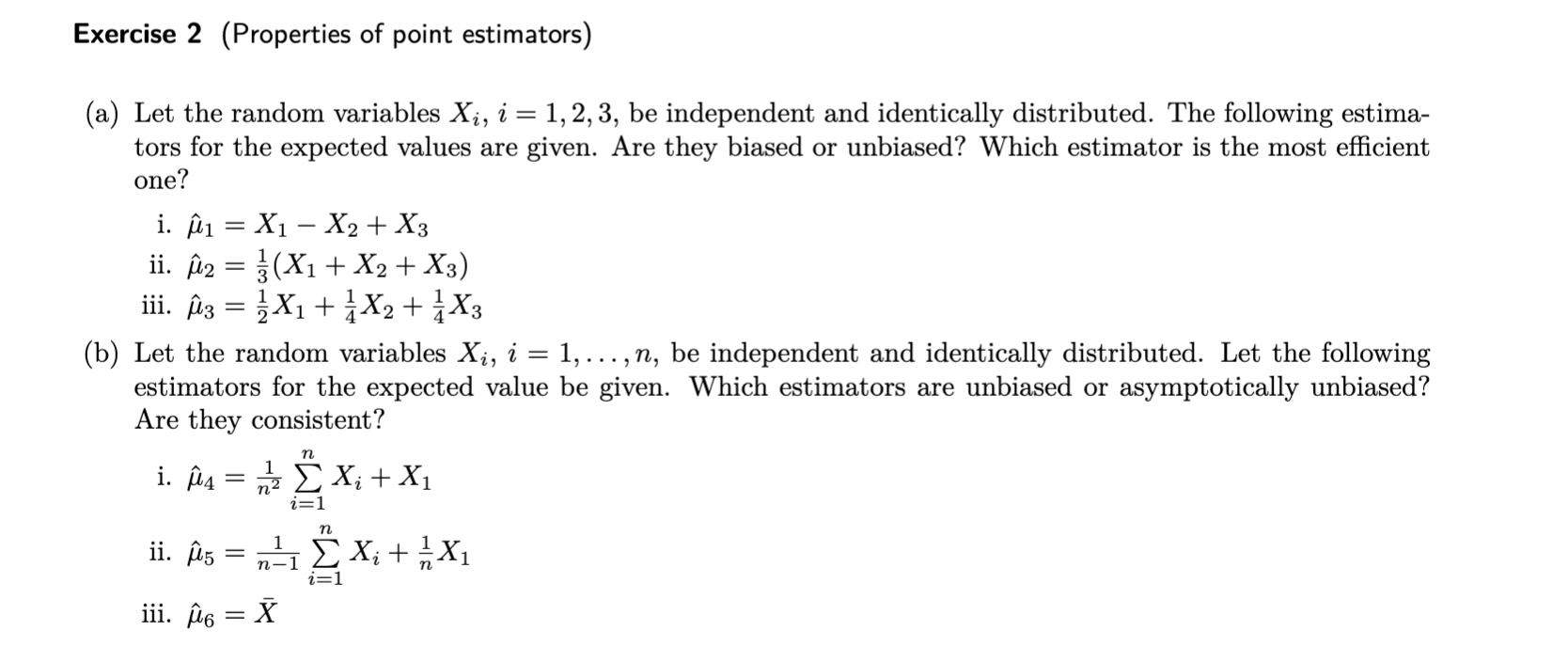 Solved Exercise 2 (Properties of point estimators) (a) Let