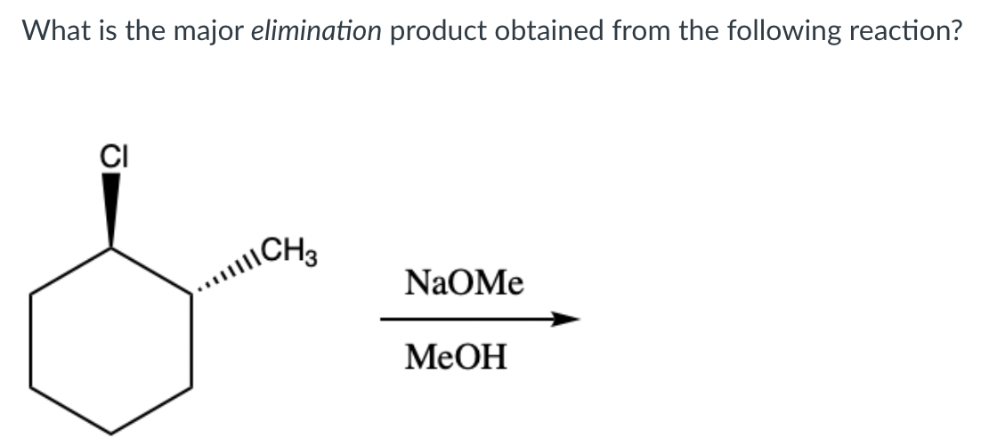 Solved What Is The Major Elimination Product Obtained From