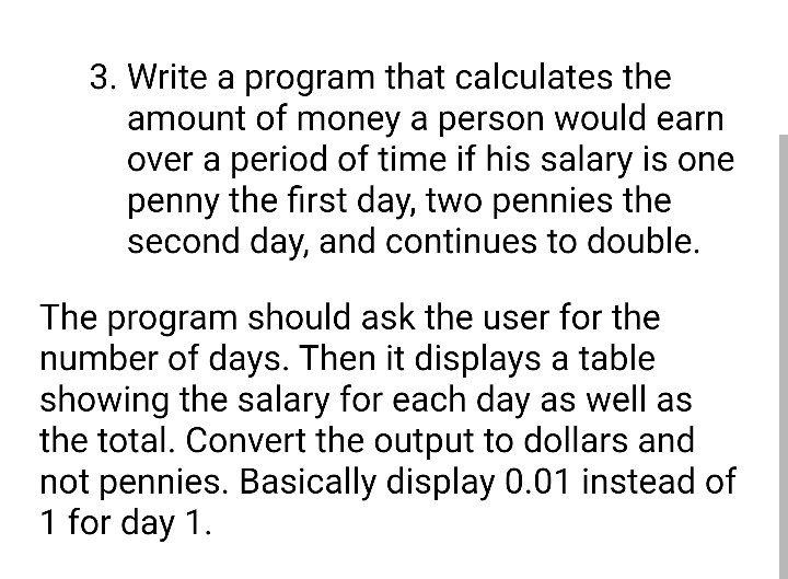Solved 3. Write a program that calculates the amount of | Chegg.com