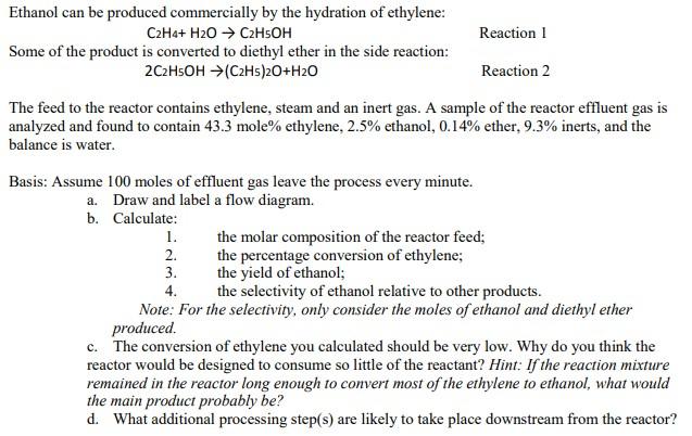 Solved Ethanol Can Be Produced Commercially By The Hydration 2382