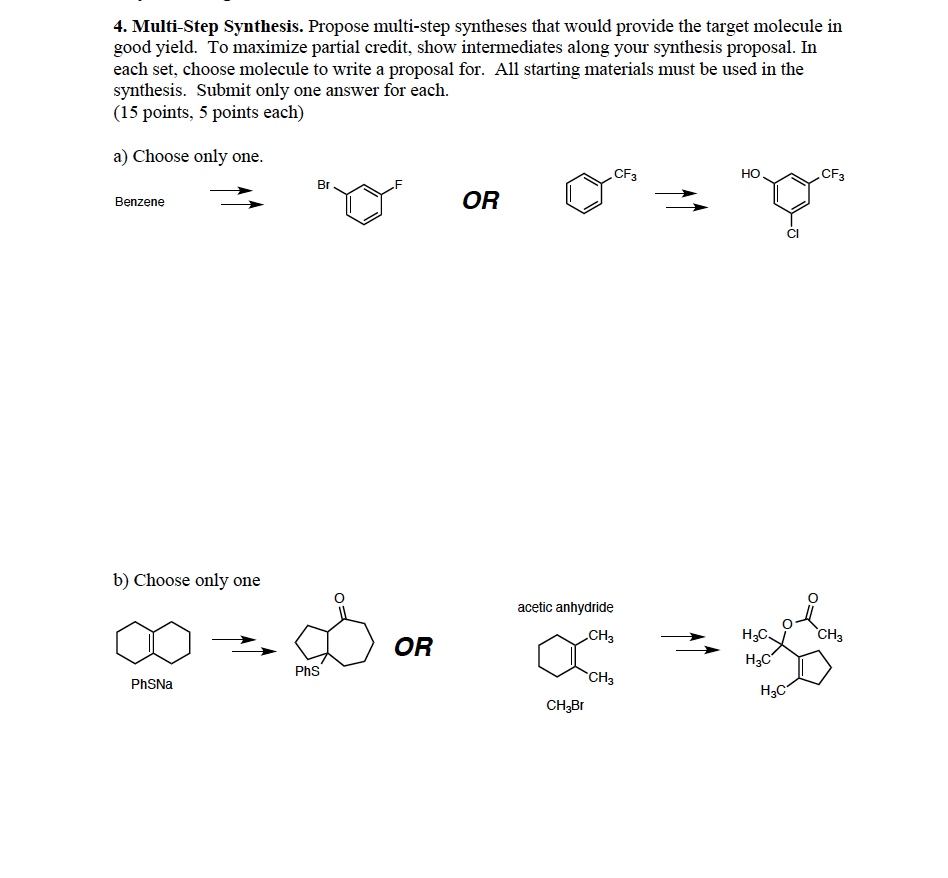 Solved 4. Multi-Step Synthesis. Propose Multi-step Syntheses | Chegg.com