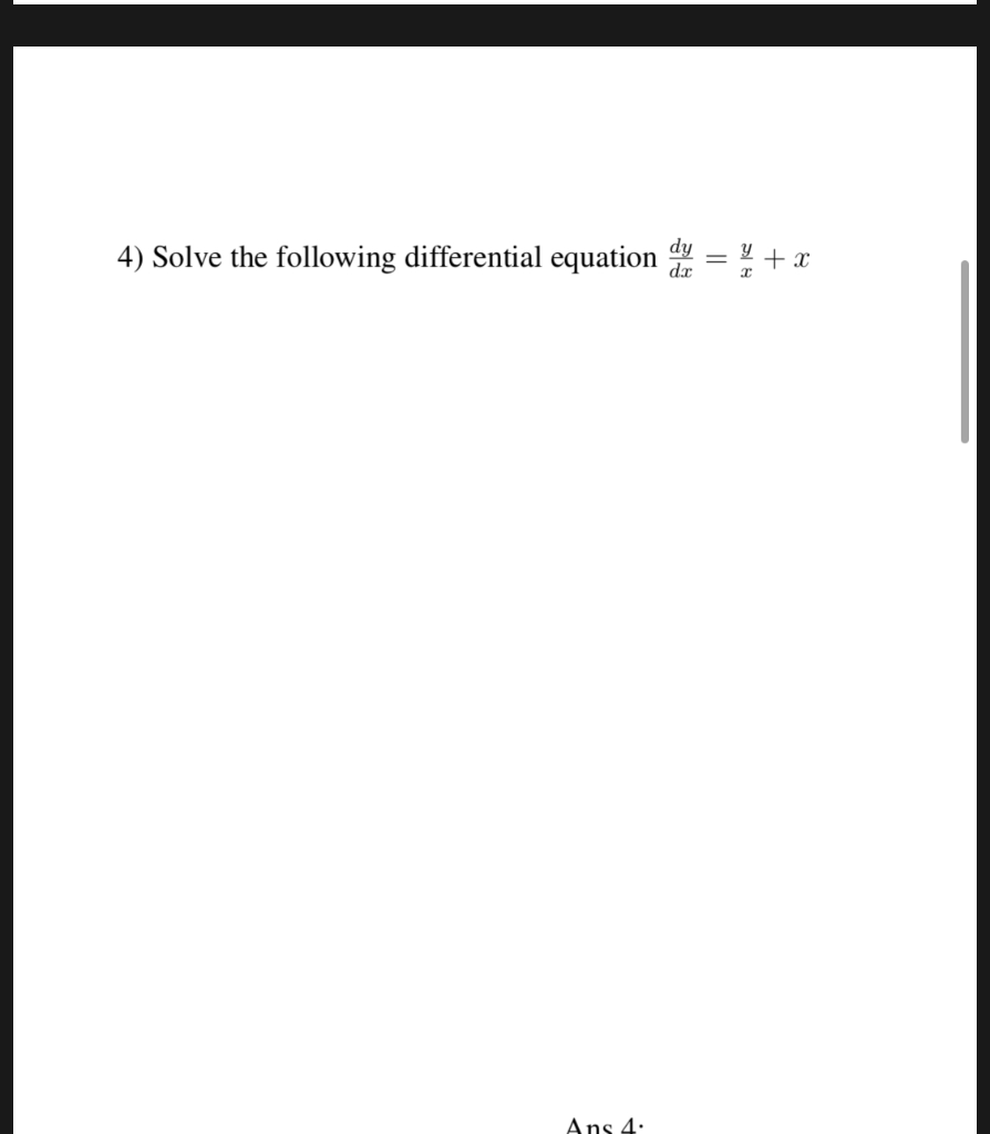 Solved 4) Solve the following differential equation du = 4 + | Chegg.com
