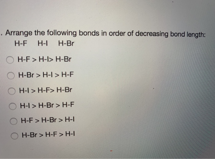 Solved Arrange the following bonds in order of decreasing | Chegg.com