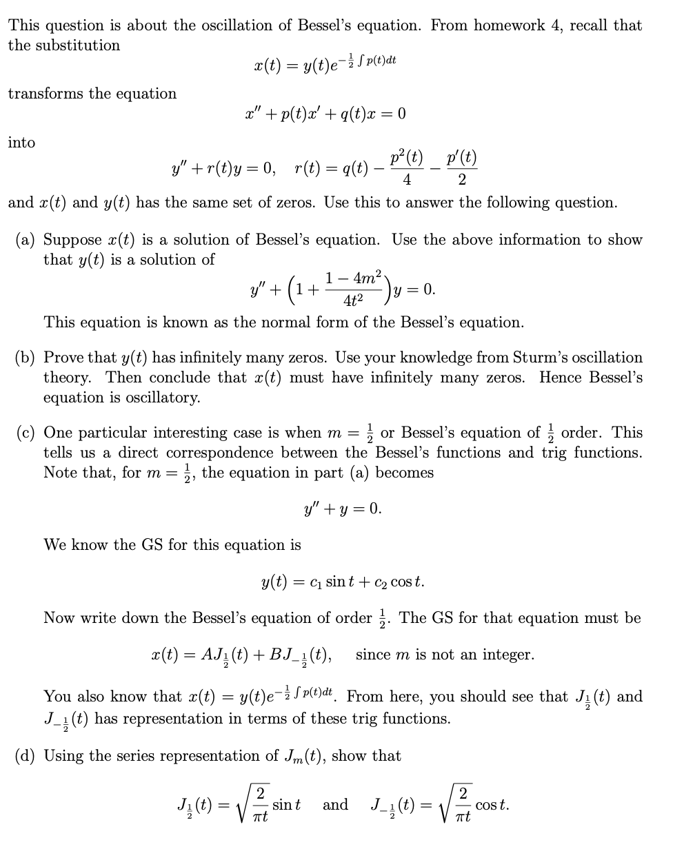 Solved This Question Is About The Oscillation Of Bessel S Chegg Com