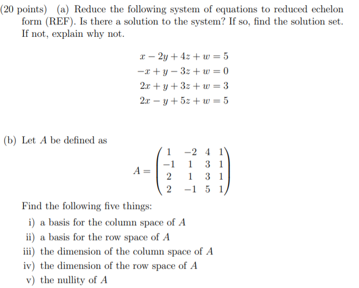 Solved (20 points) (a) Reduce the following system of | Chegg.com