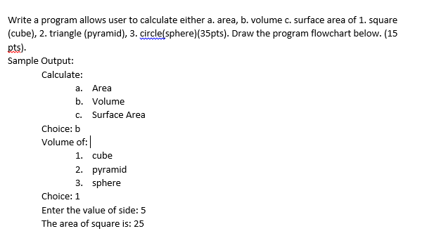Solved Write a program allows user to calculate either a. | Chegg.com
