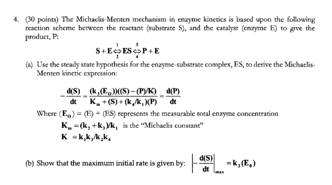 Solved (30 points) The Michaelis-Menten mechanism in enzyme | Chegg.com