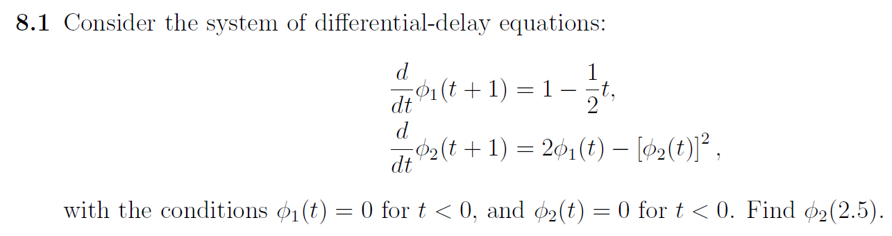 Solved 8.1 Consider the system of differential-delay | Chegg.com