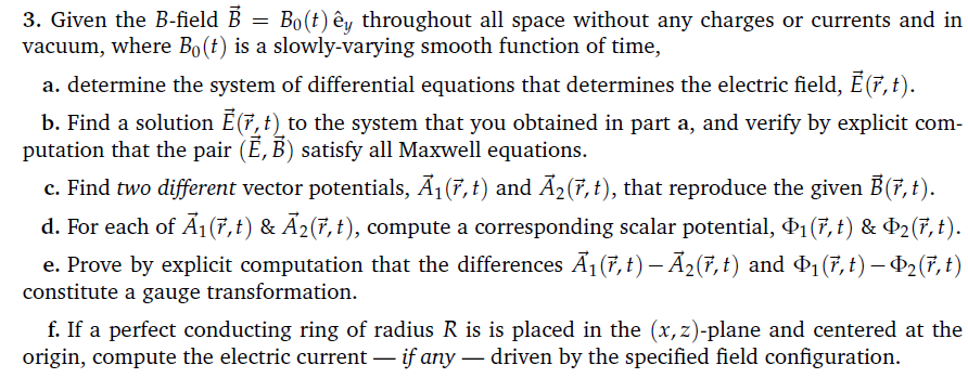 3. Given The B-field B=B0(t)e^y Throughout All Space | Chegg.com