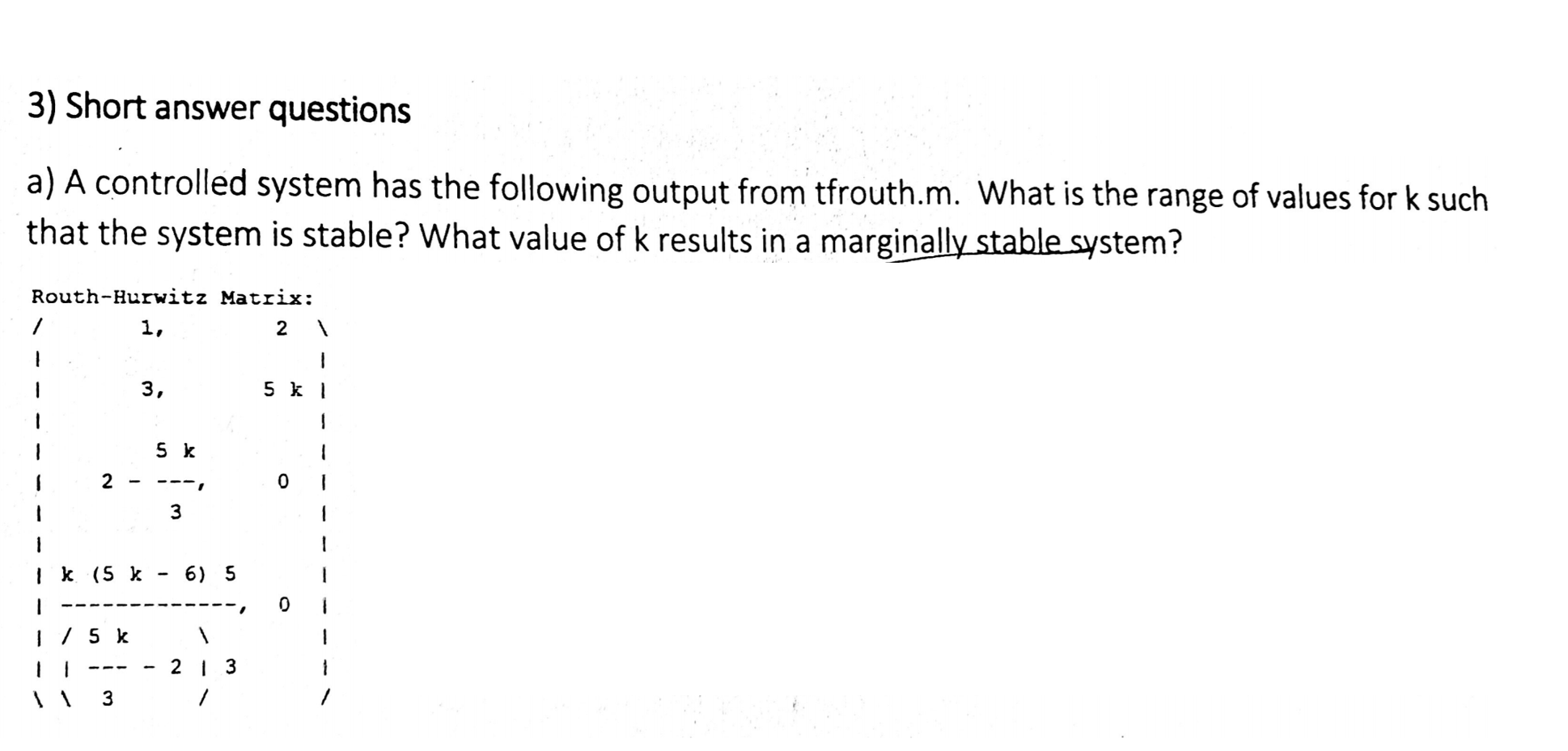 Solved 3) Short answer questions a) A controlled system has | Chegg.com