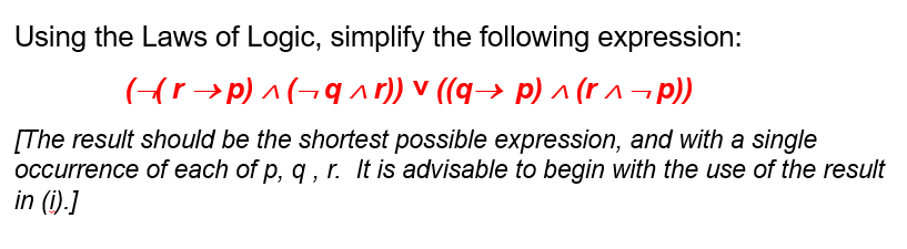 Solved Using the Laws of Logic, simplify the following | Chegg.com