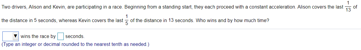 Two drivers, Alison and Kevin, are participating in a | Chegg.com