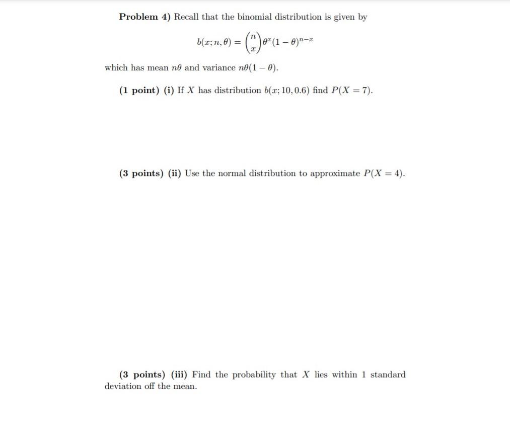 Solved Problem 4) Recall that the binomial distribution is | Chegg.com
