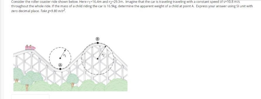 Solved Consider The Roller Coaster Ride Shown Below. Here | Chegg.com