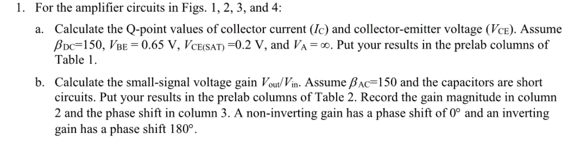 Solved 1. For the amplifier circuits in Figs. 1, 2, 3, and | Chegg.com