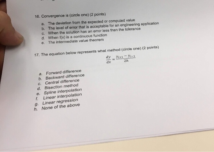 Solved 16. Convergence is (circle one) (2 points) a. The | Chegg.com
