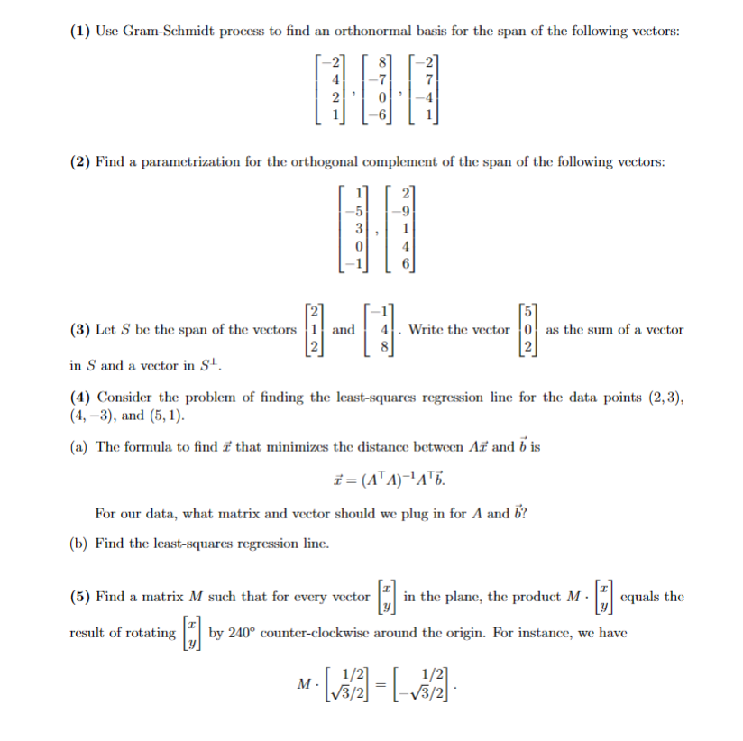 Solved (1) Use GramSchmidt process to find an orthonormal