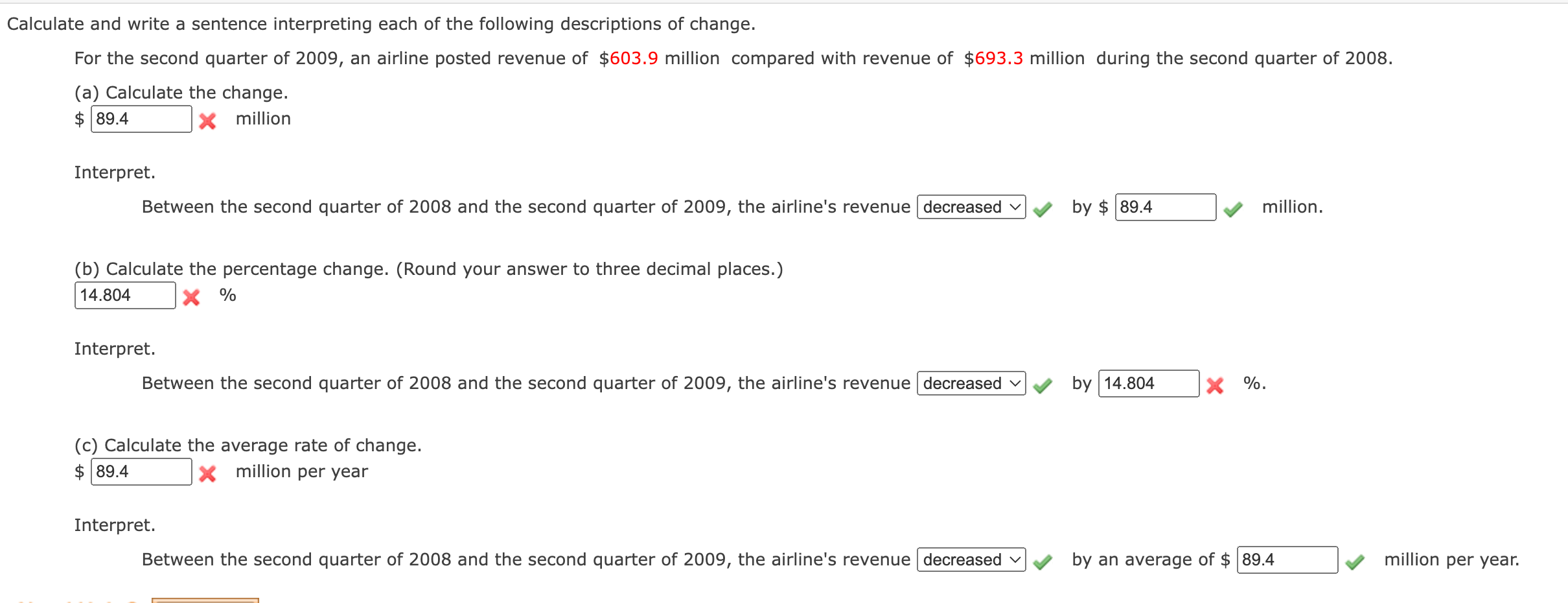 Solved Calculate and write a sentence interpreting each of