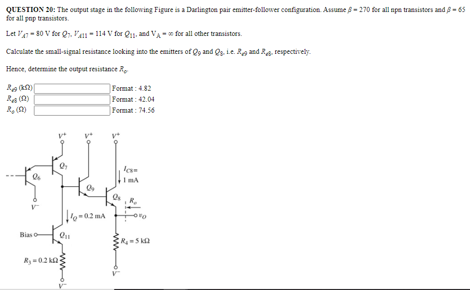 QUESTION 20 The output stage in the following Figure