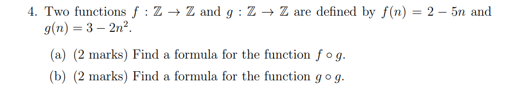 Solved 4. Two Functions F:Z→Z And G:Z→Z Are Defined By | Chegg.com