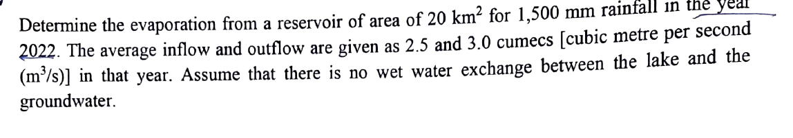 Determine the evaporation from a reservoir of ﻿area | Chegg.com