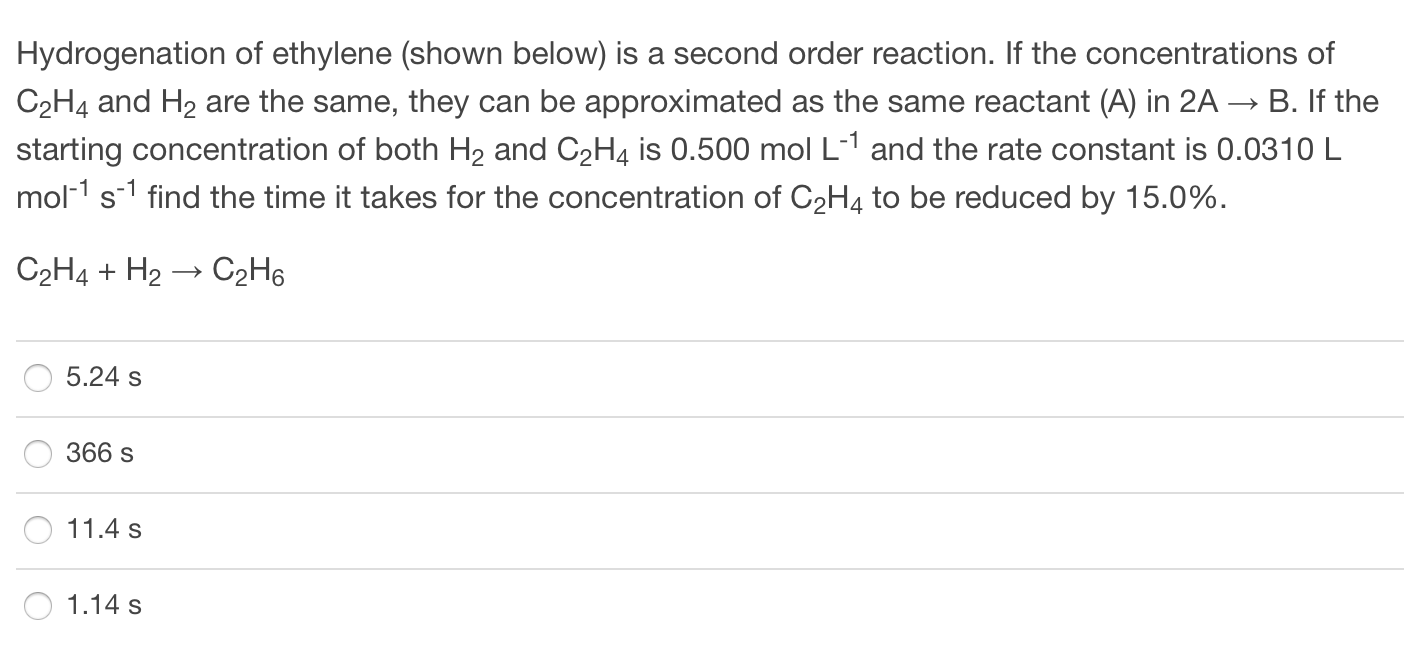 Solved Hydrogenation of ethylene shown below is a second Chegg