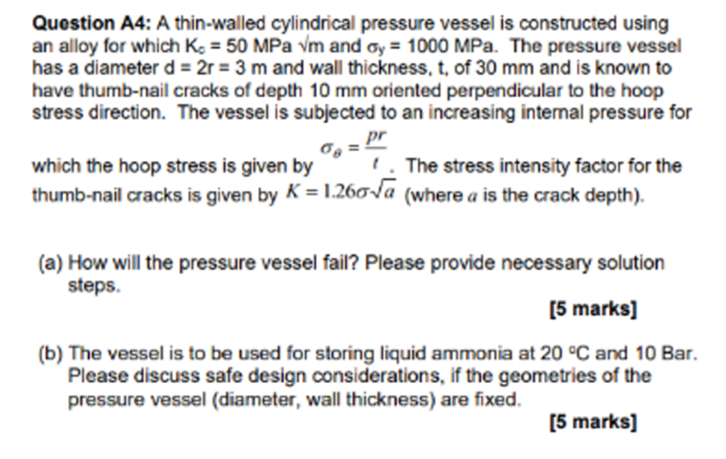 Solved Question A4: A thin-walled cylindrical pressure | Chegg.com