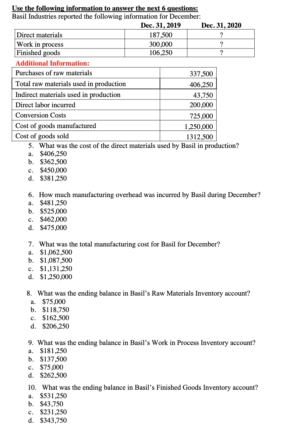 Solved Use the following information to answer the next 6 Chegg