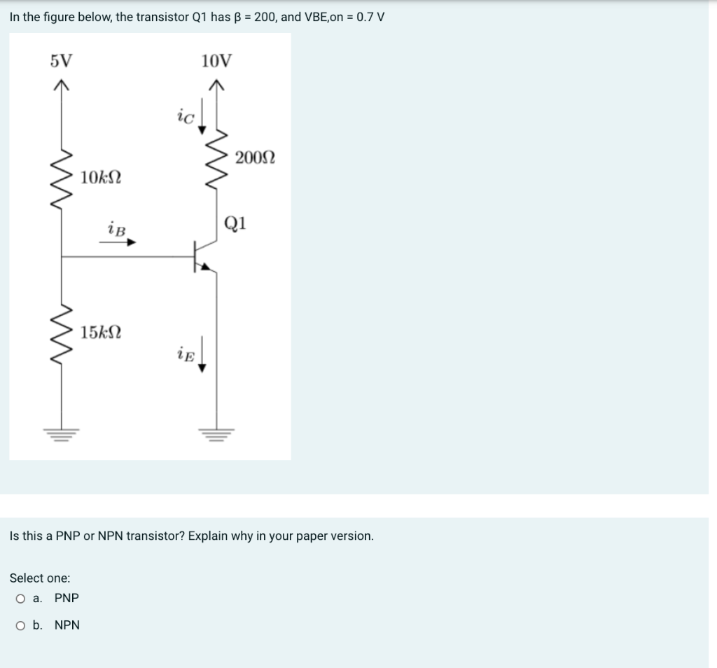 Solved In the figure below, the transistor Q1 has ß = 200, | Chegg.com