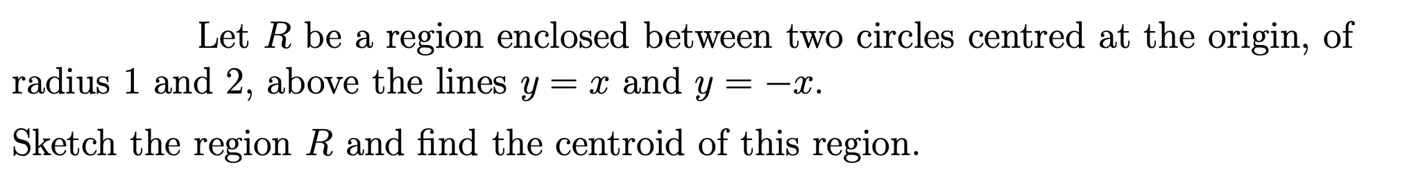 Solved Let \( ﻿R \) ﻿be a region enclosed between two | Chegg.com