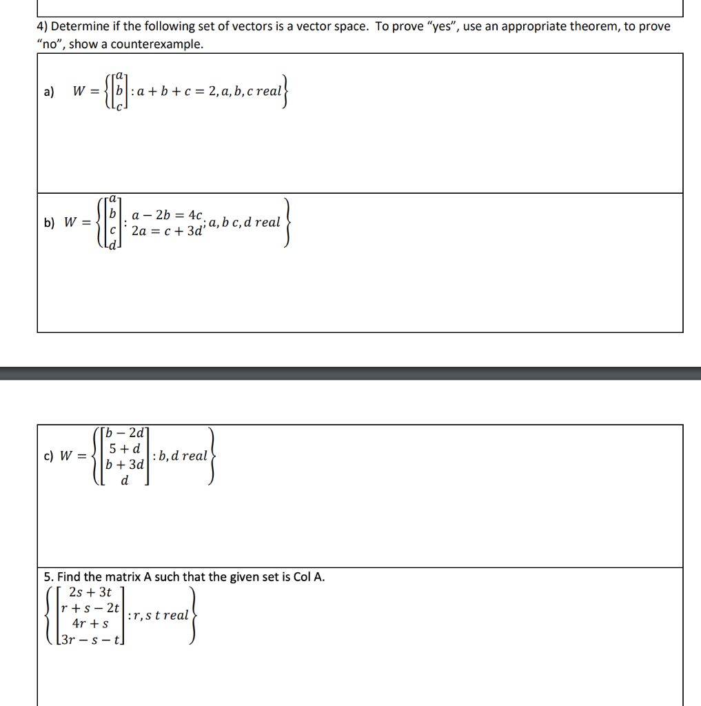 Solved 4) Determine if the following set of vectors is a | Chegg.com
