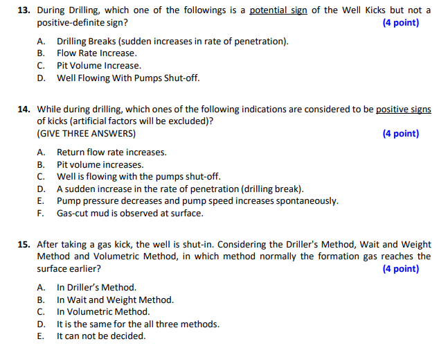 Solved 13. During Drilling, which one of the followings is a | Chegg.com