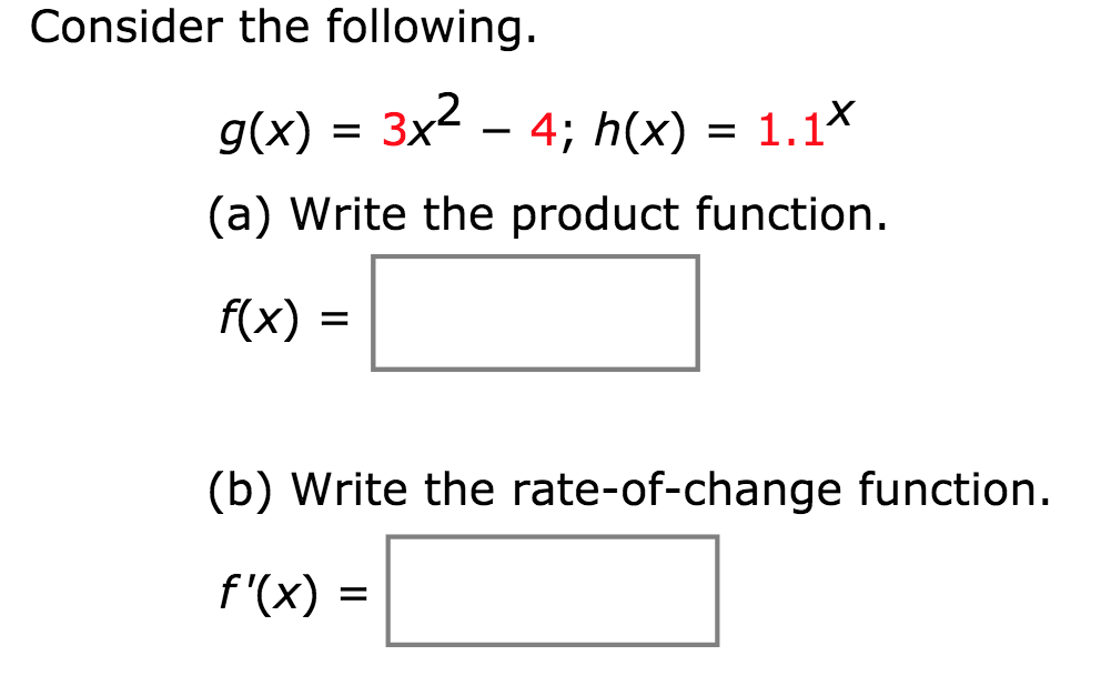 Solved Consider the following. g(x) 3x2 4; h(x) 1.1x (a)