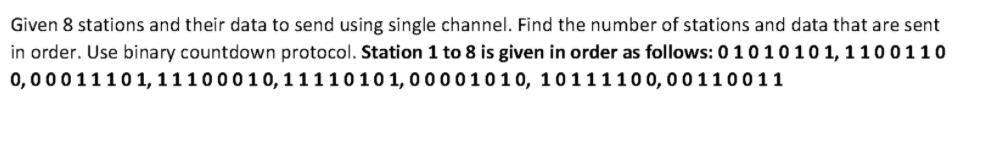 Solved Given 8 stations and their data to send using single | Chegg.com