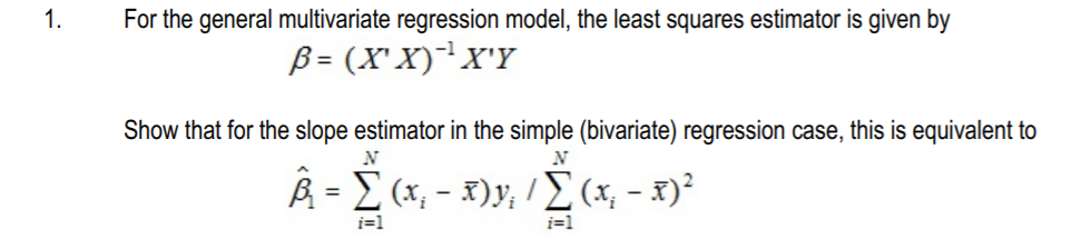 Solved 1. For the general multivariate regression model, the | Chegg.com